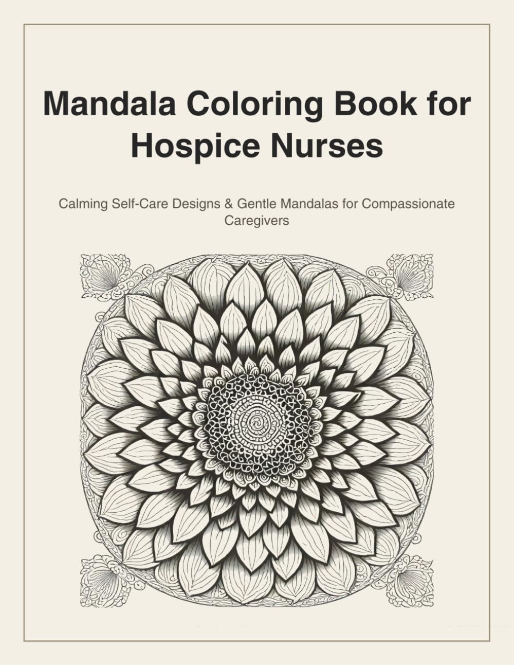 Mandala Coloring Book for Hospice Nurses cover