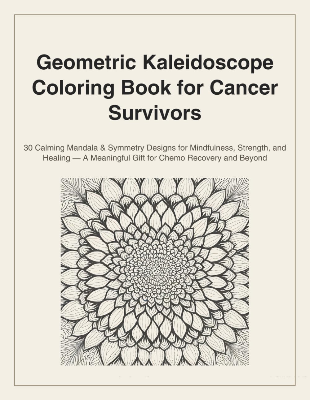 Geometric Kaleidoscope Coloring Book for Cancer Survivors cover